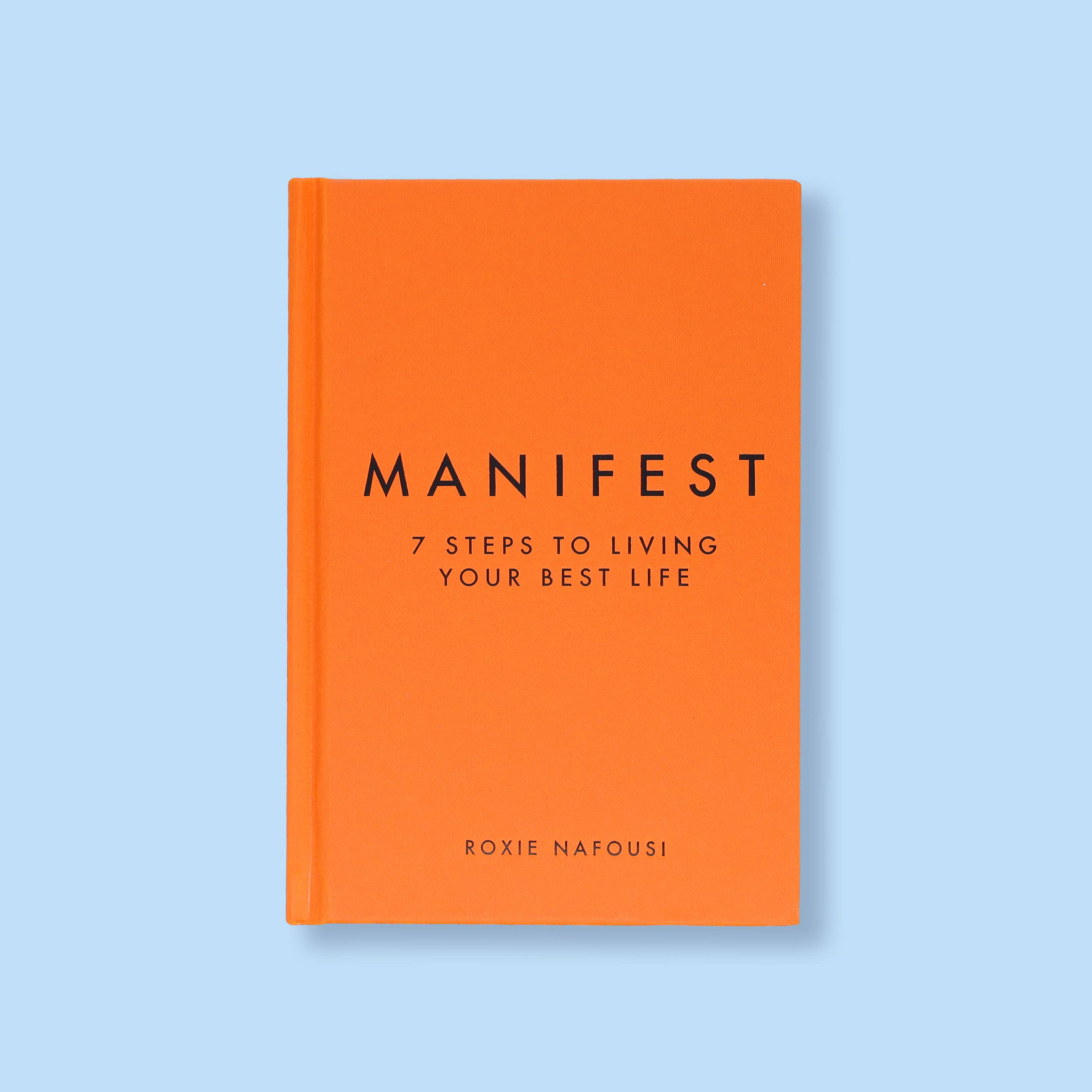 Manifest Guide Book | 7 Steps to Living Your Best Life