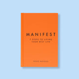 Manifest Guide Book | 7 Steps to Living Your Best Life