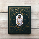 Snoop Dogg: From Crook to Cook